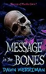Message in the Bones
