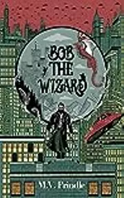 Bob the Wizard