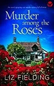 Murder Among the Roses