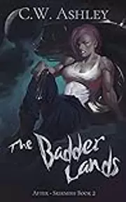 The Badder Lands
