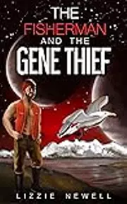 The Fisherman and the Gene Thief