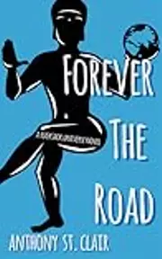 Forever the Road