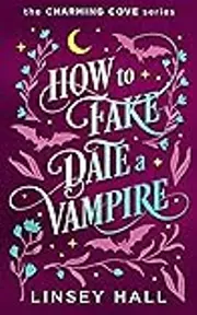How to Fake-Date a Vampire