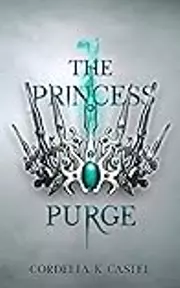 The Princess Purge