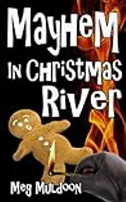 Mayhem in Christmas River