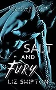 Salt and Fury