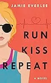 Run, Kiss, Repeat