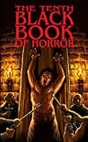 The Tenth Black Book of Horror