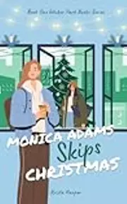 Monica Adams Skips Christmas