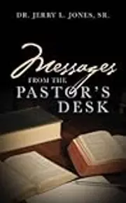 Messages from the Pastor's Desk