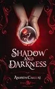 Shadow and Darkness