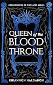 Queen of the Blood Throne