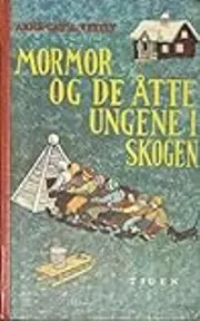 Mormor og de åtte ungene i skogen