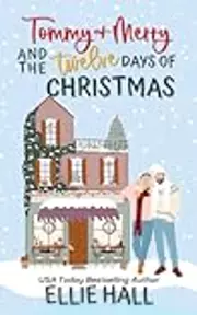 Tommy & Merry and the Twelve Days of Christmas