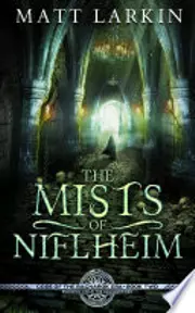 The Mists of Niflheim