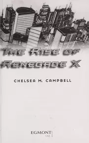 The Rise of Renegade X