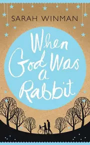 When God Was a Rabbit