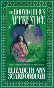 The Godmother's Apprentice (Godmother, #2)