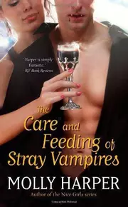 The Care and Feeding of Stray Vampires (Half-Moon Hollow, #1)