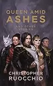 Queen Amid Ashes and Other Stories
