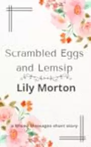 Scrambled Eggs and Lemsip