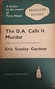 The D.A. Calls It Murder