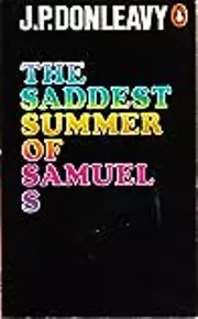 The Saddest Summer of Samuel S