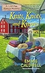 Knits, Knots, and Knives
