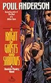 A Knight of Ghosts and Shadows