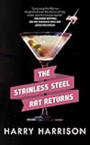 The Stainless Steel Rat Returns