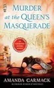 Murder at the Queen's Masquerade