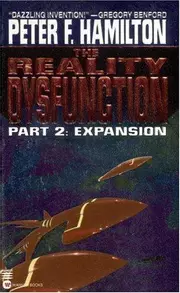 The Reality Dysfunction Part 2: Expansion