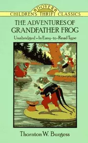 The adventures of Grandfather Frog
