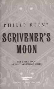 Scrivener's moon (Fever Crumb #3)