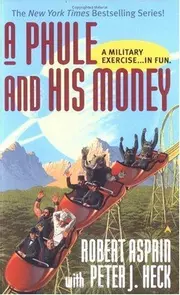A Phule and His Money (Phule's Company, #3)