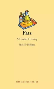 Fats: A Global History