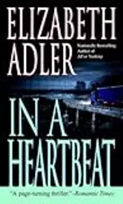 In a Heartbeat: A Novel