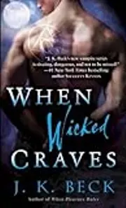 When Wicked Craves