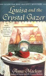 Louisa and the Crystal Gazer