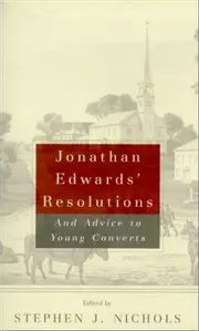 Jonathan Edwards' Resolutions