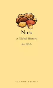 Nuts: A Global History