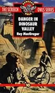 Danger in Dinosaur Valley