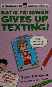 Katie Friedman gives up texting! (and lives to tell about it.)