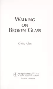 Walking on broken glass