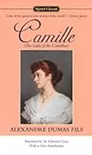 Camille: The Lady of the Camellias