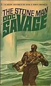 Doc Savage #81: The Stone Man