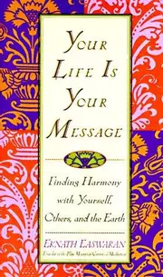 Your Life Is Your Message
