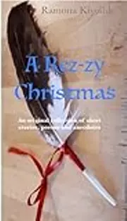 A Rez-zy Christmas