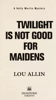 Twilight is not good for maidens
