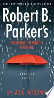 Robert B. Parker's Someone to Watch Over Me